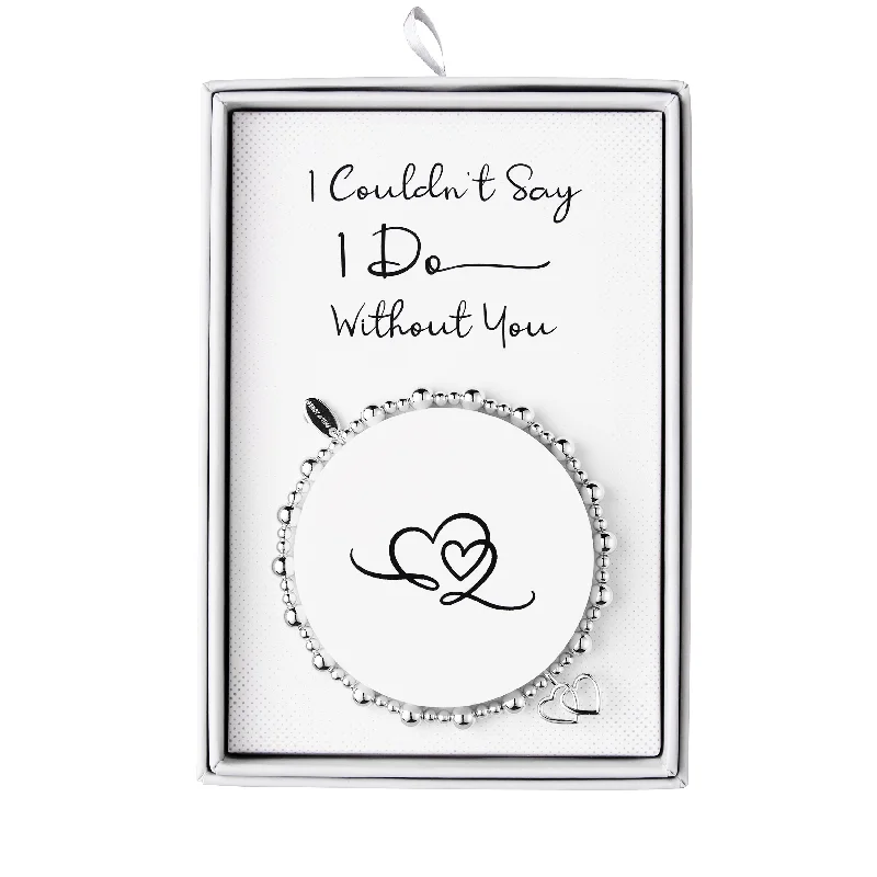 Silver Plated I Couldn't Say I Do Without You Heart Link Stretch Bracelet with Gift Box